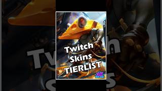 Twitch Skins Tier List leagueoflegends twitch tierlist gaming riotgames arcane arcane2 [upl. by Schonthal]