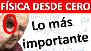 FÍSICA DESDE CERO Curso inicial lo más básico [upl. by Hiller]