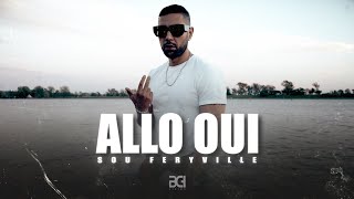 Sou Feryville  Allo oui  clip officiel [upl. by Elspet]