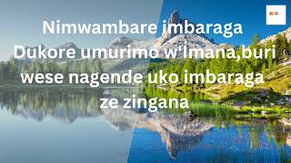 IJAMBO RYIMANADukorere Imana uko dushoboyeburiwese nagende uko imbaraga ze zinganaindirimbo [upl. by Gaudet872]