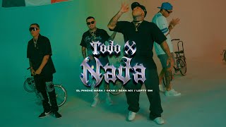 El Mara CKan Lefty Sm Gera MX  Todo x Nada Video Oficial [upl. by Esinehs410]