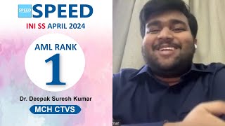 1st Rank AML MCH CTVS INISS April 2024 Dr Deepak Suresh Kumar iniss [upl. by Orecic]