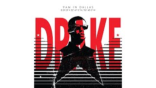 Drake  9AM In Dallas Official Audio [upl. by Labinnah]