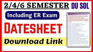 DU SOL Datesheet May June 2024 246 Semester including ER Exam Datesheet  SOL Exam Datesheet 2024 [upl. by Spiegelman]