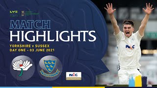 Highlights Yorkshire vs Sussex  Day One [upl. by Lu365]