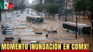 MéxicoCDMX convertido zona desastre Fuertes lluvias convirtieron calles ríos [upl. by Ninnetta255]