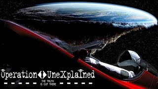 SpaceX  Flat Earth  Elon Musk  Mars  Operation Unexplained [upl. by Auqinimod]