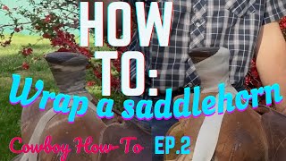 How to Wrap a Saddle Horn [upl. by Ellehsyt]