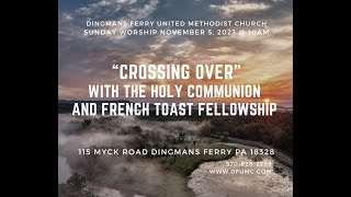 Dingmans Ferry UMC Sunday Worship November 5 2023 [upl. by Itsyrk83]