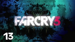 Прохождение FAR CRY 3  Часть 13 — Хлопоты [upl. by Rupert]