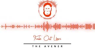 The Avener  Fade Out Lines [upl. by Lawford667]