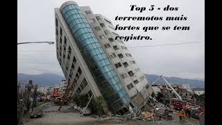 Terremotos mais fortes que se tem registro  Top5 [upl. by Gerta]