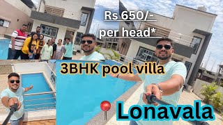 3BHK 🏊‍♀️Pool Villa 🏠in LONAVALA⛰  🤑Rs650 per head only 🤫😍 [upl. by Trebmal179]