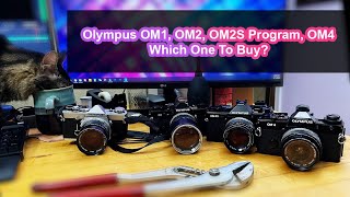 Olympus OM1 OM2 OM2S Program OM4  Which Is The Best One To Buy In Year 2022 [upl. by Eiramenna639]