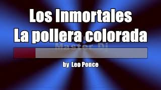 KARAOKE Los Inmortales  La Pollera Colorada Pista Real  Instrumental Original HD 1080p [upl. by Othe353]