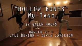 WUTANG quotHollow Bonesquot  GALEN HOOKS Choreography ft LYLE BENIGA  DEVIN JAMIESON [upl. by Conchita228]