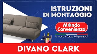 Istruzioni di montaggio Divano Clark  MONDO CONVENIENZA [upl. by Wadlinger]