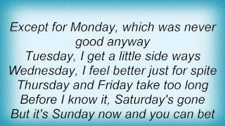 Lorrie Morgan  Except For Monday Lyrics [upl. by Giordano]