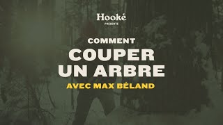 Comment couper un arbre avec Max Béland [upl. by Jacoby]