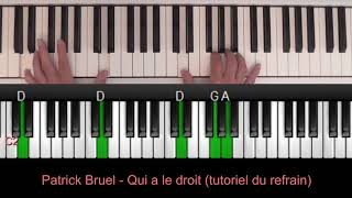 Patrick Bruel  Qui a le droit 34  Tutoriel du refrain [upl. by Bohlin39]