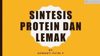 Metabolism Anabolism Biologi SBMPTN UN SMA Sintesis Protein dan Lemak [upl. by Connel]