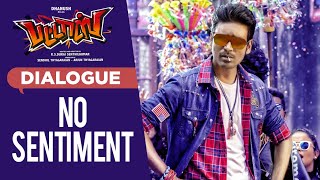 No Sentiment Dialogue  Pattas Dialogues  Tamil Movie  Dhanush Satish [upl. by Justicz]