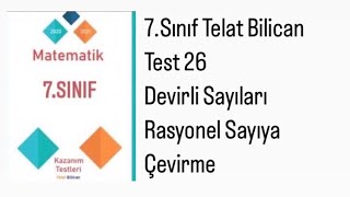 7SINIF TELAT BİLİCAN TEST 26 DEVİRLİ ONDALIK GÖSTERİMLERİ RASYONEL YAPMA [upl. by Lucchesi]