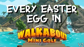 Every Walkabout Minigolf Easter Egg V2 [upl. by Anelram]