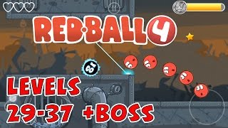 Lets Play REDBALL 4 game levels 2937 BOSS  Gameplay commentary  Mobile phone Android  iOS [upl. by Eneloj661]