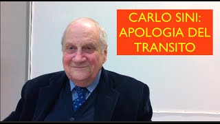 CARLO SINI Fra trentanni e linfinito  apologia del transito riprese di Dante Channel [upl. by Snave]