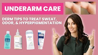 How to Treat Underarm Sweat Odor and Hyperpigmentation  Dermatologist Guide to Underarm Care [upl. by Adolph]