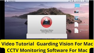 Guarding Vision For Mac Configure Guarding Vision For Mac On Macintosh Devices [upl. by Icram]