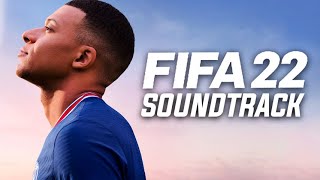 FIFA 22 Official Soundtrack [upl. by Amik]