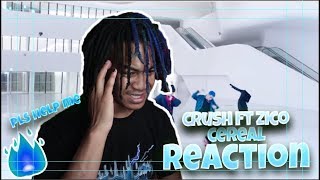 크러쉬 Crush  Cereal Feat ZICO MV  REACTION  THE ROMANTIC CEREAL [upl. by Joon]