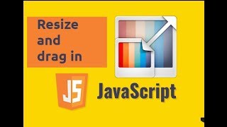 Resizable and draggable div using JavaScript Vanilla  Part 2 [upl. by Oknuj]