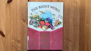 Ash reads The Right Word Roget and His Thesaurus by Jen Bryant illustrated by Melissa Sweet [upl. by Vorster]