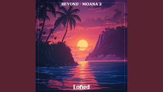 Beyond From quotMoana 2quot [upl. by Berkly]