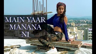 Main Yaar Manana Ni Song  Dance Mix  Vaani Kapoor  Yashita Sharma [upl. by Nirtiac790]