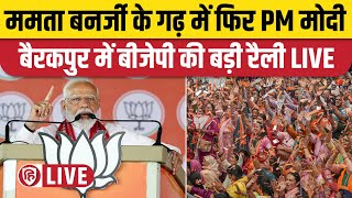 PM Modi Live  Public meeting in Barrackpore West Bengal  Lok Sabha Election 2024 [upl. by Akired170]