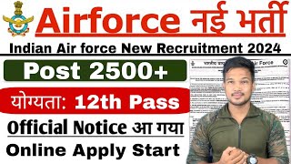 Airforce New Vacancy 2024  Airforce Agniveer Intake 022025 Recruitment 2024 Age Syllabus Apply [upl. by Aleibarg846]