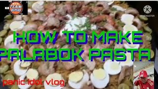 HOW TO MAKE PALABOKpanicidolvlog5559 palabok [upl. by Ahsekram329]