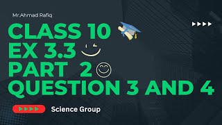 Class 10 Math chapter 3 Exercise 33 Question number 3 and 4  Part 2 with Smart Strategies [upl. by Magnusson]