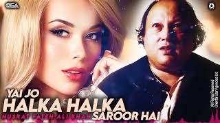 Yeh Jo Halka Halka Saroor Hai  Nusrat Fateh Ali Khan  Superhit Qawwali  official  OSA Worldwide [upl. by Farika]