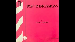 Janko Nilovic  Pop´Impressions 1972 FULL ALBUM [upl. by Rosie]