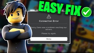 How To Fix Roblox Connection Error  Sorry There Was A Problem Reaching Our Servers  EASY FIX [upl. by Imoin]