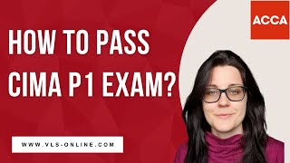 CIMA P1 Exam Preparation  How to Pass CIMA P1 Exam  How To Pass CIMA P1 Exam First Time CIMA [upl. by Nonohcle86]