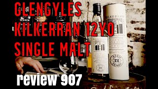 ralfy review 907  Kilkerran 12yo 46vol 2021 [upl. by Zetnod46]