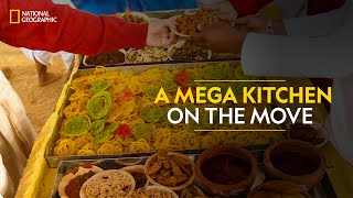 A Mega Kitchen on the Move  India’s Mega Kitchens  National Geographic [upl. by Auqinom]