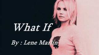 Lene Marlin  What If with Lyrics [upl. by Illoh]