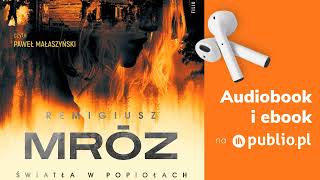 Światła w popiołach Remigiusz Mróz Audiobook PL Thriller [upl. by Perron]